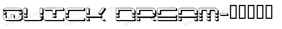 Quick dream字体转换